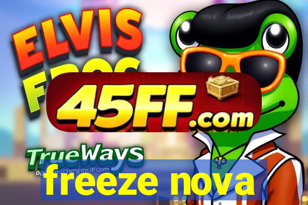 freeze nova